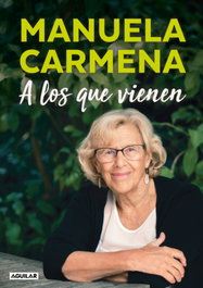 AGUILAR, A los que vienen, Manuela Carmena - AGUILAR