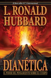 NEW ERA PUBLICATIONS, Dianética el poder del pensamiento sobre el cuerpo - L. Ronald Hubbard