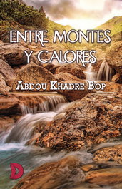 Entre montes y calores, Abdou Khadre Bop - DIFUNDIA