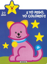 SUSAETA EDICIONES, ¡Yo pego, yo coloreo! 2-3 años - SUSAETA EDICIONES