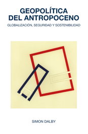 TRAMA, Geopolítica del Antropoceno - Simon Dalby