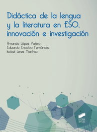 Didáctica de la lengua y la literatura ESO, VV.AA. - SINTESIS EDITORIAL