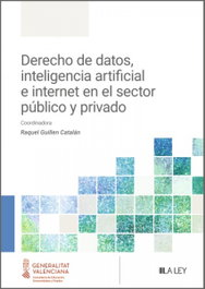 LA LEY, Derecho de datos, inteligencia artificial e internet en el sector público y privado