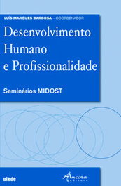 DESENVOLVIMENTO HUMANO E PROFISSIONALIDADE, Barbosa, Luís M.; AA.VV. - ANCORA EDITORA