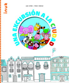 Una excursión a la ciudad, Gina Samba Cera - EDITORIAL INUK