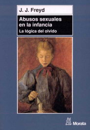Abusos sexuales en la infancia, J.J. Freyd - MORATA EDITORIAL