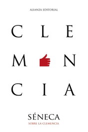 Sobre la clemencia, Séneca - Alianza