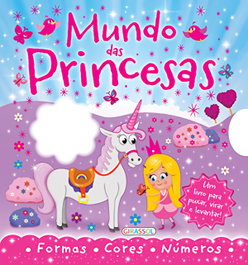 GIRASSOL EDIÇOES Mundo das Princesas, VV.AA. - GIRASSOL EDIÇOES