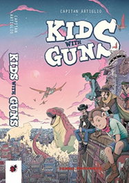 Kids with Guns, Capitan Artiglio - Tengu Ediciones