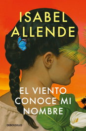 El viento conoce mi nombre, Isabel Allende - DEBOLSILLO