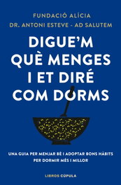 Digue'm què menges i et diré com dorms, Fundación Alícia - LIBROS CUPULA
