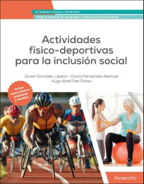 PARANINFO, ACTIVIDADES FISICO-DEPORTIVAS PARA LA INCLUSION SOCIAL - AA.VV.