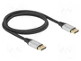 DeLOCK Cable DisplayPort 2.1 16K 60 Hz 1 m Plata/Negro 80633