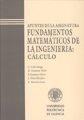 Fundamentos matemáticos de la ingeniería: cálculo, Coll, Carmen/Ginestar, Damian/ Jimenez - UNIV.POLITECNICA VALEN