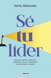 Aguilar, Sé tu líder, Irene Albacete - Aguilar