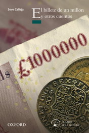 El Billete de un Millón y otros Cuentos, Severino Calleja Pérez - OXFORD UNIVERSITY PRESS