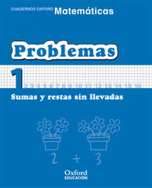 OXFORD UNIVERSITY PRESS, Matemáticas 1º Primaria Cuadernos de Problemas 1