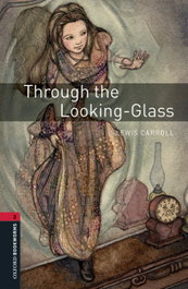 OXFORD UNIVERSITY PRESS, Through the Looking-Glass MP3 Pack - Lewis Carroll