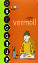 TEXT EDUCACIO, Quadern ortografia Ortogrup vermell - Lopez, M. Dolors/Sabe, Montse