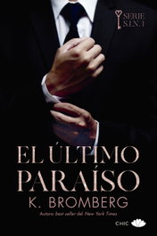 El último paraíso, K. Bromberg - EDITORIAL CHIC
