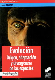 SINTESIS EDITORIAL, EVOLUCION. ORIGEN, ADAPTACION Y DIVERGENCIA- - VV.AA.