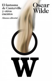 ALIANZA, El fantasma de Canterville y otros cuentos - Oscar Wilde