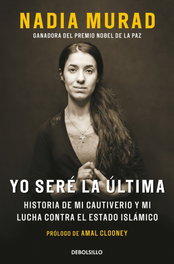 Yo seré la última, Nadia Murad - DEBOLSILLO