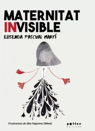 Maternitat invisible, Elisenda Pascual Martí - POL LEN EDICIONS