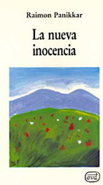 Nueva inocencia (Nuevos desafíos), Raimon Panikkar Alemany - VERBO DIVINO