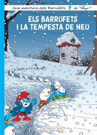 Els Barrufets 39. Els Barrufets i la tempesta de neu, Thierry Culliford / Alain Jost - BASE