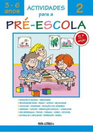 PAPA-LETRAS, Actividades Para A Pré-Escola: 2