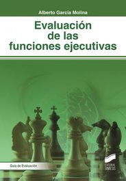 Evaluación de las funciones ejecutivas, Alberto García Molina - SINTESIS EDITORIAL