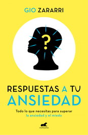 Respuestas a tu ansiedad, Gio Zararri - VERGARA