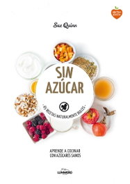 Sin azúcar, Sue Quinn - LUNWERG EDITORES
