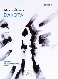 Dakota (Premio Victoriano Taibo 2023), Masha Alvarez - Galaxia