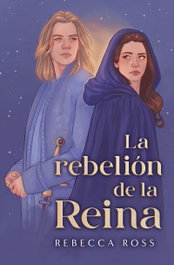 La rebelión de la reina, Rebecca Ross - BOOKS4POCKET EDITORIAL