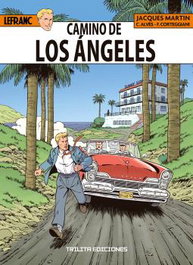 Continuara Comics S.L. LEFRANC 34. CAMINO DE LOS ANGELES