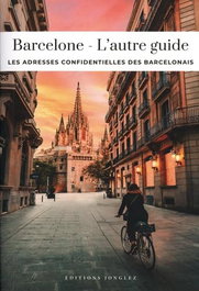 JONGLEZ, Barcelone - L'autre guide (2026)