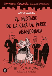 BAMBU Hermanas Coscorrón. Agencia de investigación. El misterio de la caca de perro abandonada