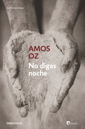 No digas noche, Amos Oz - DEBOLSILLO
