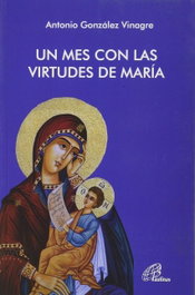 EDICIONES PAULINAS, Un mes con las virtudes de María - Talente Joven