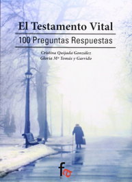 FORMACION ALCALA El testamento vital: 100 preguntas y respuestas