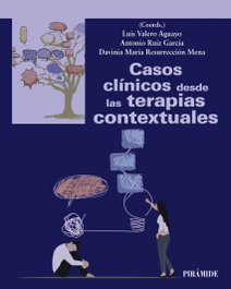 Casos clínicos desde las terapias contextuales, Luis Valero Aguayo - PIRAMIDE
