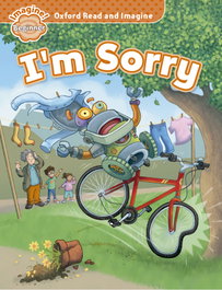OXFORD UNIVERSITY PRESS, Oxford Read & Imagine Beginner: I'm Sorry - VV.AA.