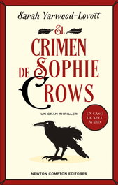 NEWTON COMPTON, El crimen de Sophie Crows, Sarah Yarwood-lovett - NEWTON COMPTON