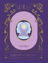 CINCO TINTAS Auras, Gaia Elliot - ASTROLOGIA Y ESPIRITUALIDAD