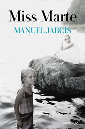 Miss Marte, Manuel Jabois - DEBOLSILLO