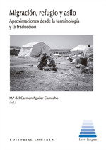 COMARES, MIGRACIÓN, REFUGIO Y ASILO, M.ª del Carmen Aguilar Camacho - COMARES