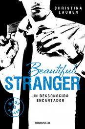 Beautiful Stranger. Un desconocido encantador, Christina Lauren - DEBOLSILLO