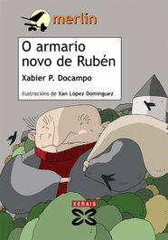 O armario novo de Rubén, Xabier P. DoCampo - XERAIS
